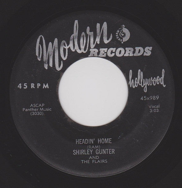 Shirley Gunter And The Flairs : Headin' Home / I Want You (7", Single)