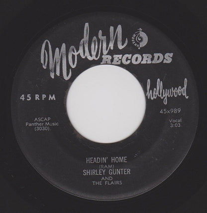 Shirley Gunter And The Flairs : Headin' Home / I Want You (7", Single)