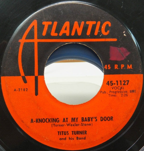 Titus Turner and His Band : Hungry Man / A-Knocking At My Baby's Door (7", Single)