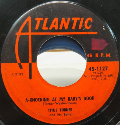 Titus Turner and His Band : Hungry Man / A-Knocking At My Baby's Door (7", Single)