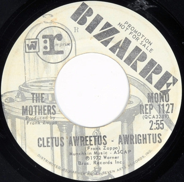 The Mothers : Cletus Awreetus - Awrightus (7", Single, Mono, Promo)