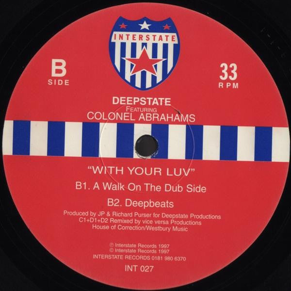 Deepstate Featuring Colonel Abrams : With Your Luv (2x12")