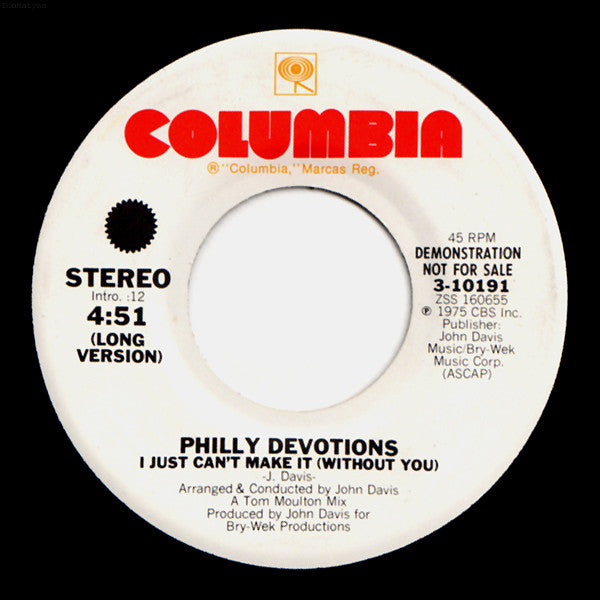 Philly Devotions : I Just Can't Make It (Without You) (7", Promo)