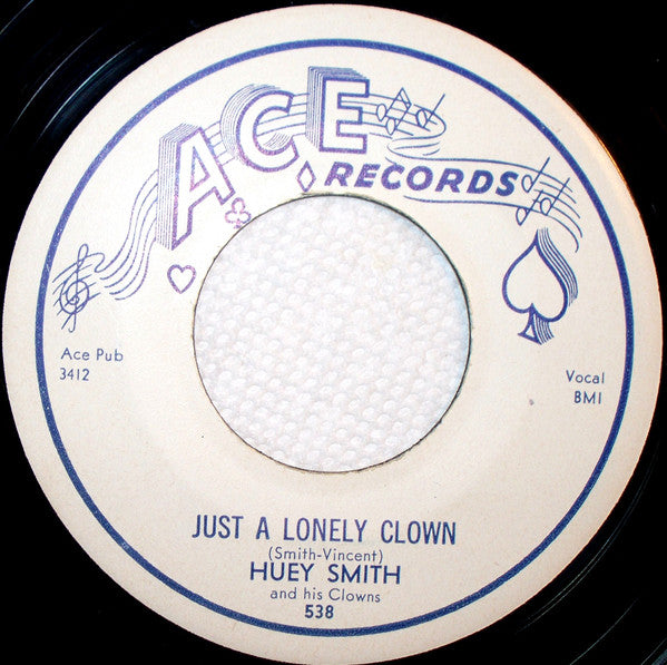 Huey "Piano" Smith & His Clowns : Just A Lonely Clown / Free Single And Disengaged (7")