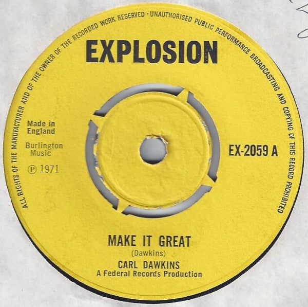 Carl Dawkins / Stone (5) : Make It Great / What A Day (7", Single)