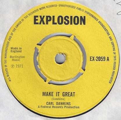 Carl Dawkins / Stone (5) : Make It Great / What A Day (7", Single)