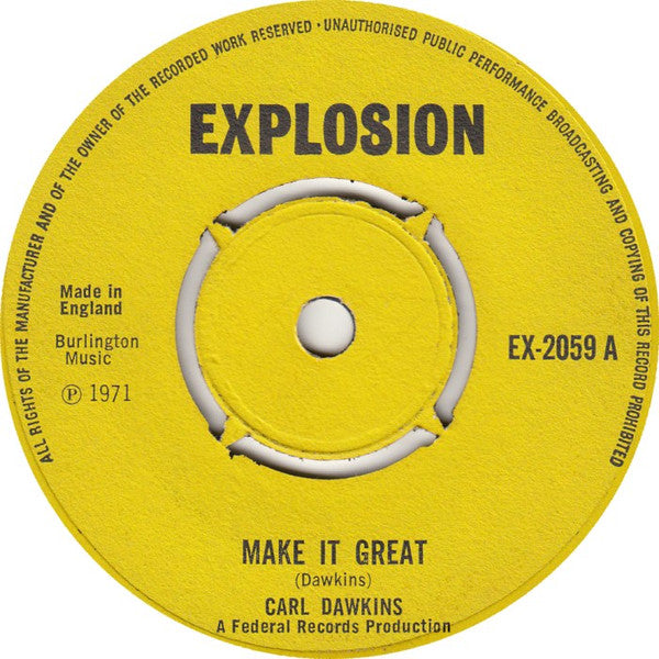 Carl Dawkins / Stone (5) : Make It Great / What A Day (7", Single)