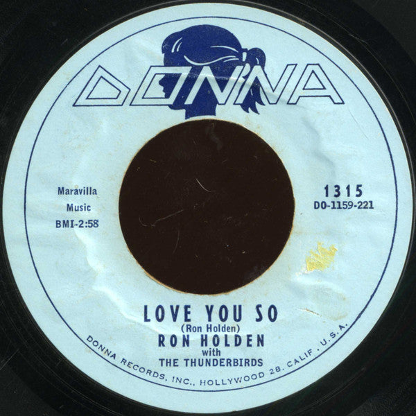 Ron Holden With The Thunderbirds (3) : Love You So / My Babe (7", Single, Styrene, Bri)