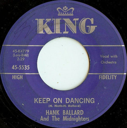 Hank Ballard & The Midnighters : Nothing But Good / Keep On Dancing (7")