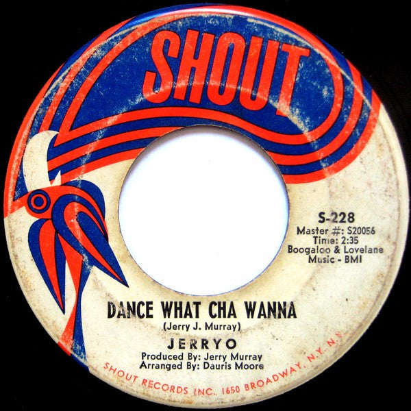 Jerry O : Dance What Cha Wanna / Afro-Twist Time (Um-Gow-Wow) (7", Single, Spe)