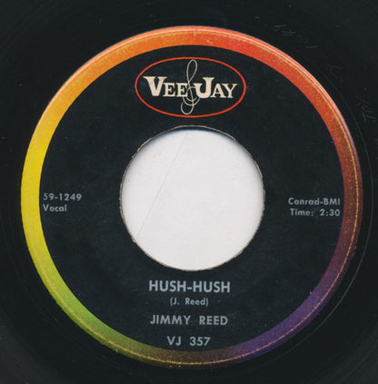 Jimmy Reed : Hush-Hush (7", Single)