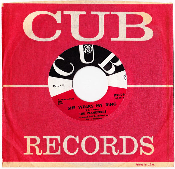The Wanderers (8) : Somebody Else's Sweetheart / She Wears My Ring (7", Single, MGM)