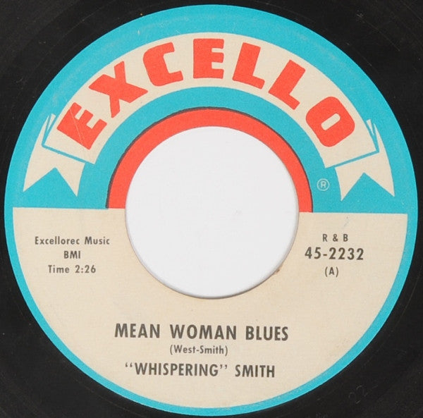 Whispering Smith : Mean Woman Blues / Hound Dog Twist (7")