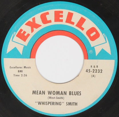 Whispering Smith : Mean Woman Blues / Hound Dog Twist (7")