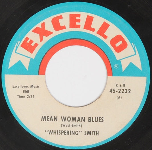 Whispering Smith : Mean Woman Blues / Hound Dog Twist (7")