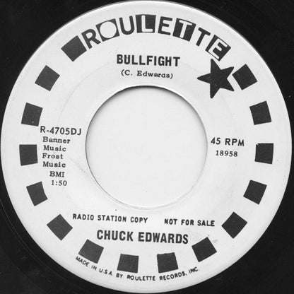 Chuck Edwards : Bullfight (7", Single, Promo)