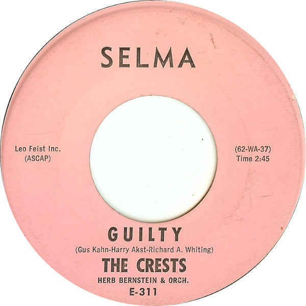 The Crests : Guilty / Number One With Me (7", Single, Mon)