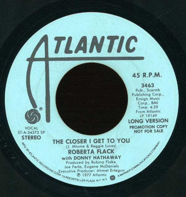 Roberta Flack With Donny Hathaway : The Closer I Get To You (7", Promo, SP)