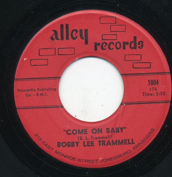 Bobby Lee Trammell : I Tried Not To Cry / Come On Baby (7", Mono)