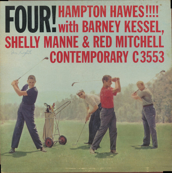 Hampton Hawes !!!! With Barney Kessel, Shelly Manne & Red Mitchell : Four! (LP, Album, Mono)