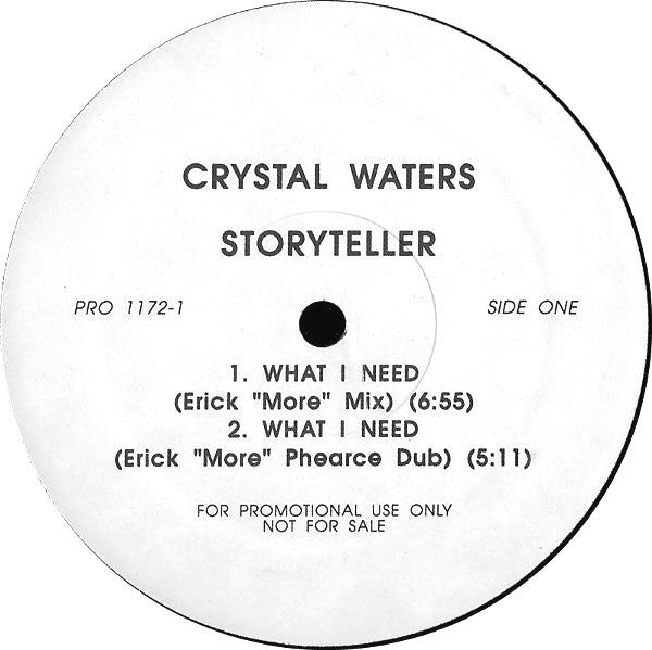 Crystal Waters : What I Need / 100% Pure Love (12", Promo)