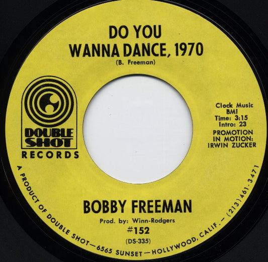 Bobby Freeman : Do You Wanna Dance, 1970 (7", Styrene, All)