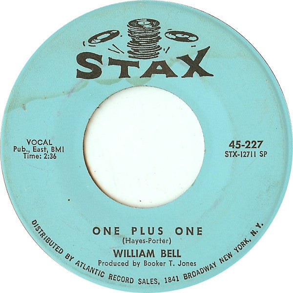 William Bell : Eloise (Hang On In There) / One Plus One (7", SP )
