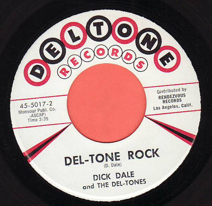 Dick Dale & His Del-Tones : Let's Go Trippin' / Del-Tone Rock (7", Single)