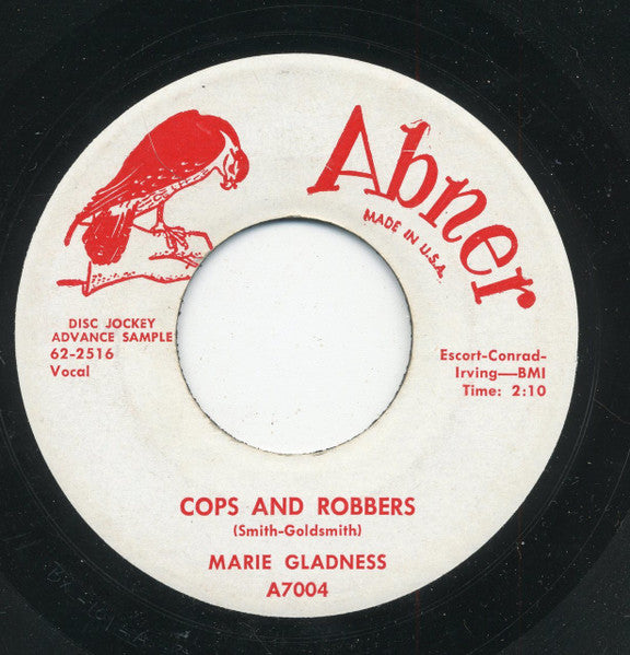 Marie Gladness : Cops And Robbers / I'm Anxious  (7", Promo)