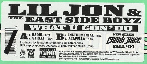 Lil' Jon & The East Side Boyz : What U Gon' Do (12")