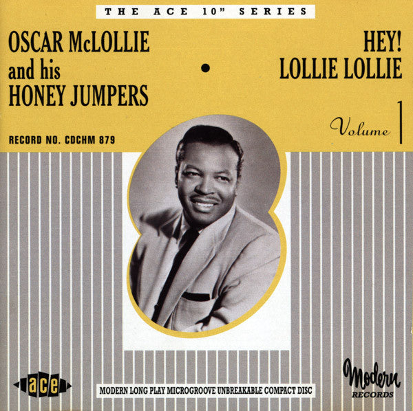 Oscar McLollie And His Honey Jumpers* : Hey! Lollie Lollie (CD, Comp)