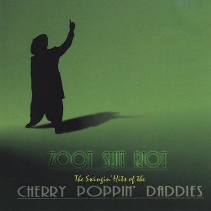 Cherry Poppin' Daddies : Zoot Suit Riot (The Swingin' Hits Of The Cherry Poppin' Daddies) (CD, Album, Comp, Club)