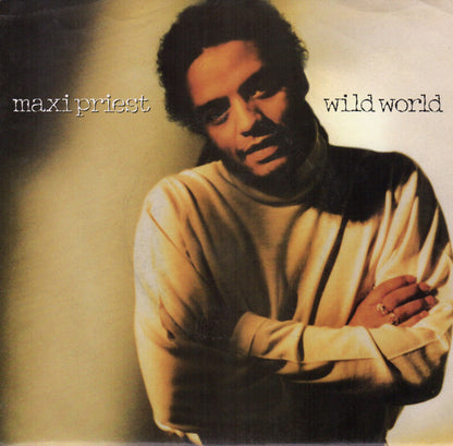 Maxi Priest : Wild World (7", Single, Promo)