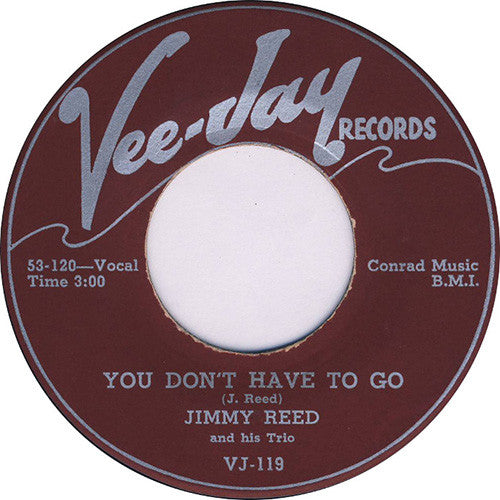 Jimmy Reed And His Trio : You Don't Have To Go / Boogie In The Dark (7")