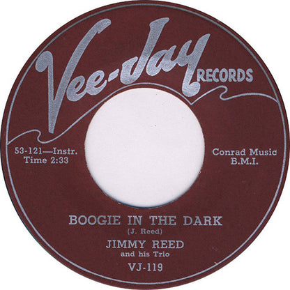 Jimmy Reed And His Trio : You Don't Have To Go / Boogie In The Dark (7")