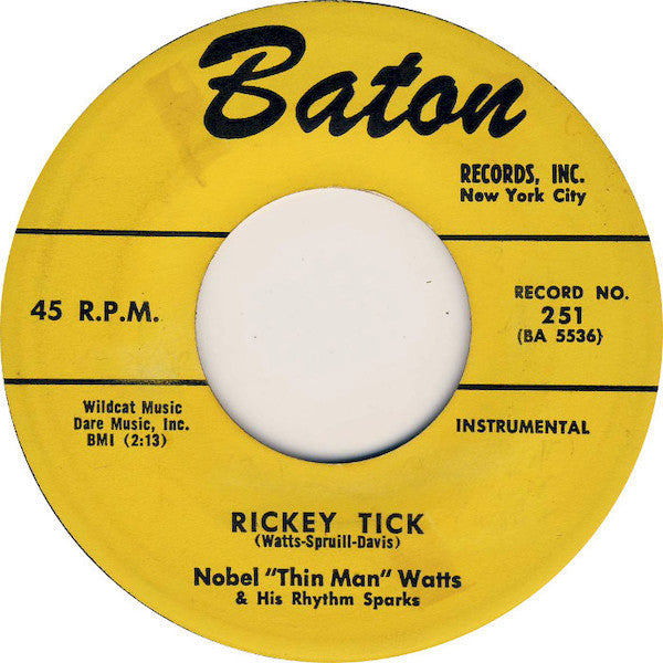Noble "Thin Man" Watts & His Rhythm Sparks : Blast Off / Rickey Tick (7", Single)