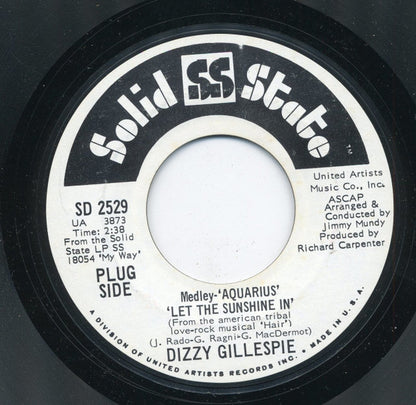 Dizzy Gillespie : Medley - Aquarius / Let The Sunshine In (7", Single, Promo, Styrene)