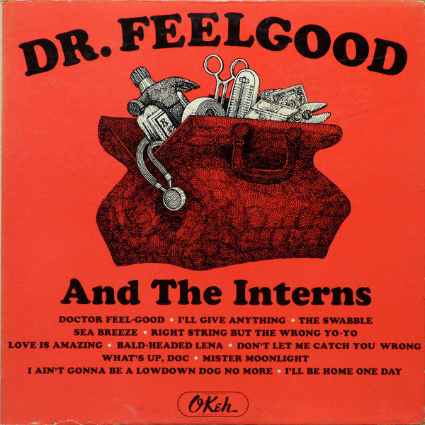 Dr. Feelgood & The Interns : Dr. Feelgood And The Interns (LP, Album, Mono)
