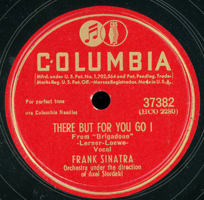 Frank Sinatra : Almost Like Being In Love / There But For You Go I (Shellac, 10")
