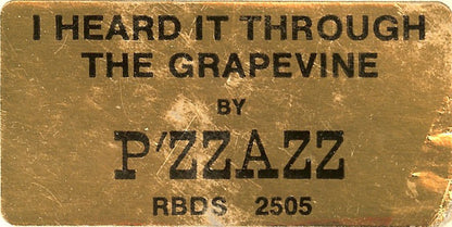 P'zzazz : I Heard It Through The Grapevine / You Taught Me To Dance (12", Promo)