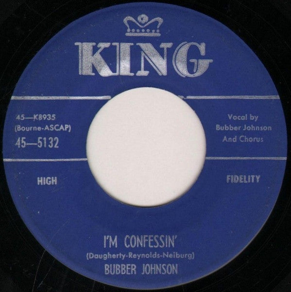 Bubber Johnson : I'm Confessin' (7", Single)