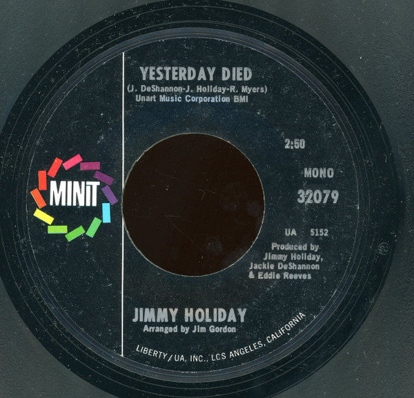 Jimmy Holiday : Yesterday Died (7", Promo, Styrene)