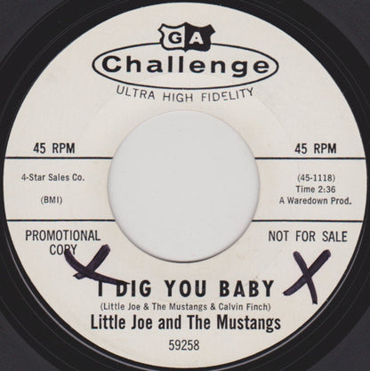 Little Joe & The Mustangs : I Dig You Baby / Love Me One More Time (7", Promo, Styrene)