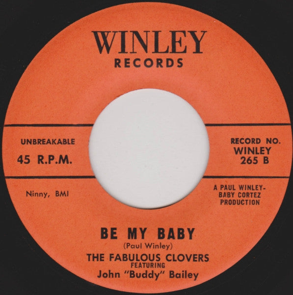 The Clovers Featuring John Bailey (3) : They're Rockin' Down The Street / Be My Baby (7")