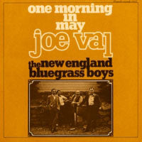 Joe Val And The New England Bluegrass Boys : One Morning In May (LP, Album)