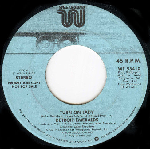 Detroit Emeralds : Turn On Lady (7", Mono, Promo)