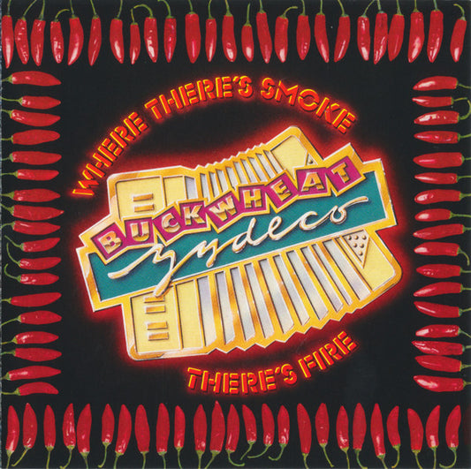 Buckwheat Zydeco : Where There's Smoke There's Fire (CD, Album)