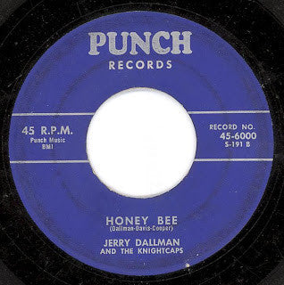 Jerry Dallman And The Knightcaps : The Bug / Honey Bee (7", Single)