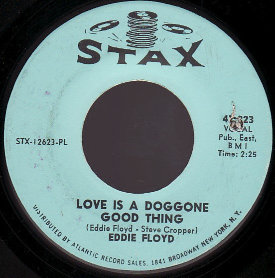 Eddie Floyd : Love Is A Doggone Good Thing (7", Single, Pla)