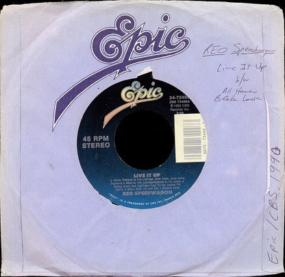 REO Speedwagon : Live It Up / All Heaven Broke Loose (7", Single, Styrene)